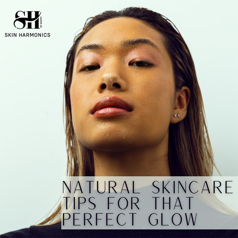 Natural Skin Tips For Glowy Skin