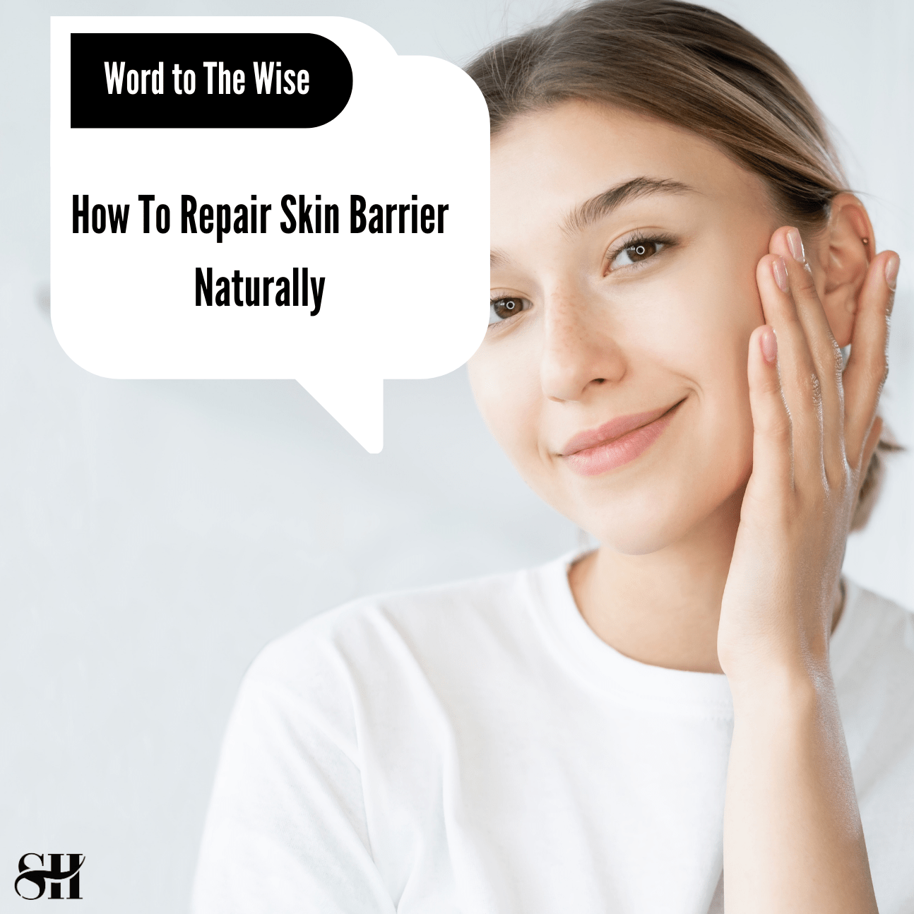How To Repair Your Skin Barrier Naturally